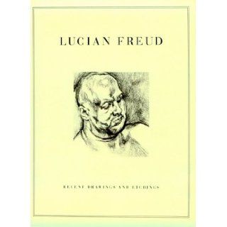 Lucian Freud Recent Drawings and Etchings Angus Cook, Leigh Bowery 9781880146095 Books