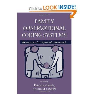 Family Observational Coding Systems Resources for Systemic Research 9780805833232 Social Science Books @