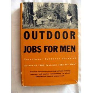 Outdoor jobs for men,  Vocational Guidance Research Books