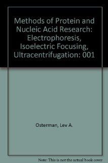 Methods of Protein and Nucleic Acid Research Electrophoresis, Isoelectric Focusing, Ultracentrifugation 9780387127354 Science & Mathematics Books @