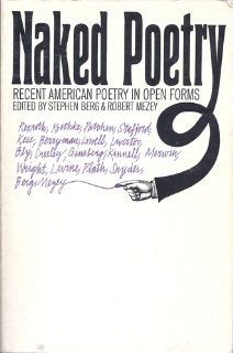 Naked Poetry Recent American Poetry in Open Forms Stephen Berg 9780672606694 Books
