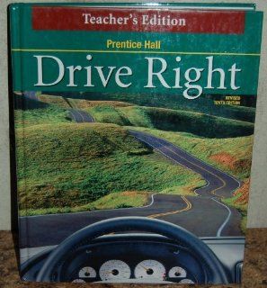 Drive Right (Teacher's Edition) Crabb, Opfer, Thiel Johnson 9780130683267 Books