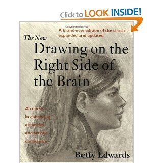 The New Drawing on the Right Side of the Brain Betty Edwards 8601400351512 Books