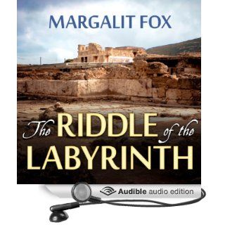 The Riddle of the Labyrinth The Quest to Crack an Ancient Code (Audible Audio Edition) Margalit Fox, Pam Ward Books
