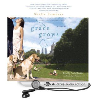 Grace Grows (Audible Audio Edition) Shelle Sumners, Emily Rankin Books