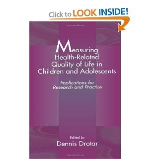 Measuring Health Related Quality of Life in Children and Adolescents Implications for Research and Practice 9780805824803 Medicine & Health Science Books @