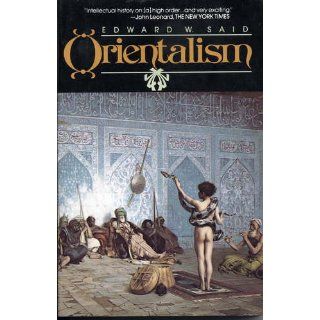 Orientalism Edward W. Said 9780394740676 Books