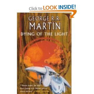 Dying of the Light George R.R. Martin 9780671441883 Books