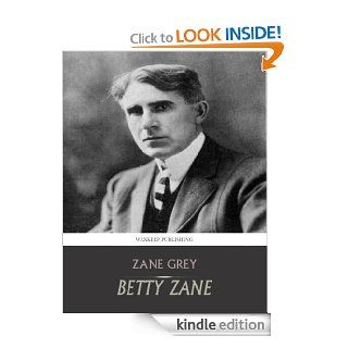 Betty Zane eBook Zane Grey Kindle Store