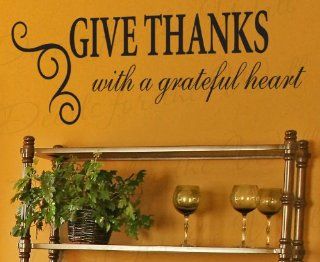 Give Thanks With a Grateful Heart   Kitchen Dining Room Home Religious Prayer   Vinyl Decor Art Mural Letters, Quote Design Decal, Wall Saying, Decoration, Lettering Sticker Graphic   Home Decor Product