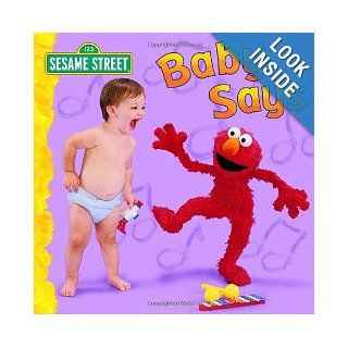 Baby Says (Sesame Street) Naomi Kleinberg 9780375842016 Books