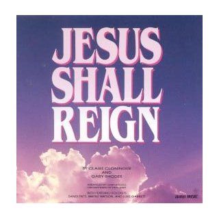 Jesus Shall Reign Music