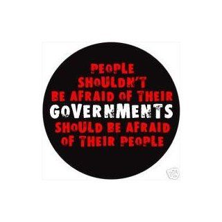 People Shouldn't Be Afraid of Their GOVERNMENT Should be Afraid Of Their People PINBACK BUTTON 1.25" Pin / Badge Anarchist V is for Vendetta Quote REBEL 