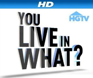 You Live in What? [HD] Season 2, Episode 10 "Windmill, Speakeasy, Goat Shed [HD]"  Instant Video