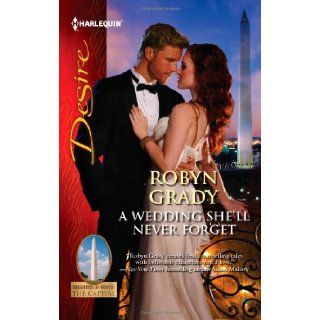 A Wedding She'll Never Forget Robyn Grady 9780373732296 Books