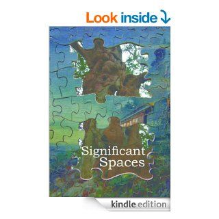 Significant Spaces eBook Lance Hanson, Sarah Evans, Chris Franks, and others Kindle Store