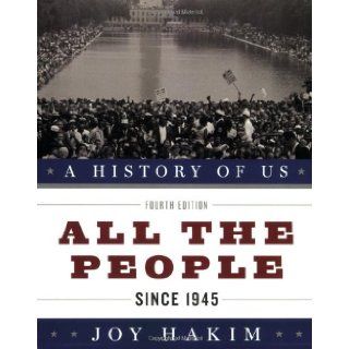 A History of US All the People Since 1945 A History of US Book Ten Joy Hakim 9780199735532  Kids' Books
