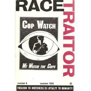 Race Traitor / Number 6 / Summer 1996 John Garvey, Noel Ignatiev Books
