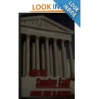 Enforced Sunday Law Coming Soon to America Vance Ferrell Books