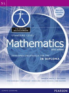 BACCALAUREATE STANDARD LEVEL MATH REV WITH ONLINE EDITION FOR IB DIPLOMA (Pearson Baccalaureate) (9780435074975) PRENTICE HALL Books