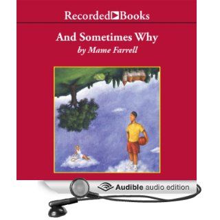 And Sometimes Why (Audible Audio Edition) Mame Farrell, Scott Shina Books