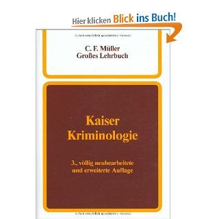 Kriminologie Ein Lehrbuch Gnther Kaiser Bücher