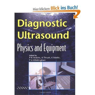 Diagnostic Ultrasound Physics and Equipment  Peter Hoskins, Abigail Thrush, Kevin Martin, Tony Whittingam Fremdsprachige Bücher