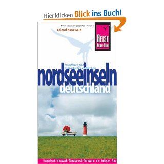 Reise Know How Deutschlands Nordseeinseln Reisefhrer fr individuelles Entdecken Roland Hanewald Bücher