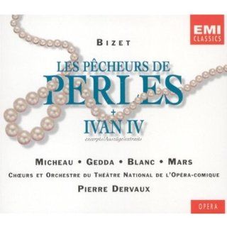 Bizet Les Pcheurs de Perles + Ivan IV Musik