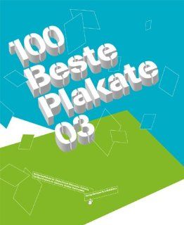 100 beste Plakate 03 Deutschland   sterreich   Schweiz Verein der 100 besten Plakate Bücher