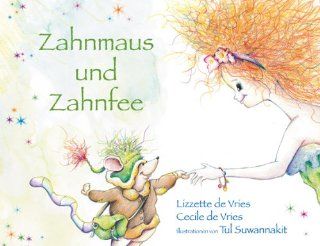 Zahnmaus und Zahnfee Lizzette de Vries, Cecile de Vries Bücher