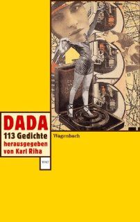 Dada 113 Gedichte Herausgegeben von Karl Riha Bücher