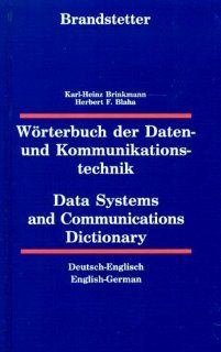 Data Systems and Communication Dictionary E. Tanke, Karl Heinz Brinkmann, Herbert F. Blaha Bücher