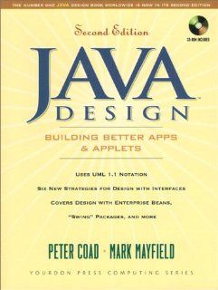 Java Design, w. CD ROM Building Better Apps and Applets Yourdon Press Computing Series Peter Coad, Mark Mayfield Fremdsprachige Bücher
