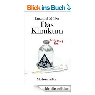 Das Klinikum Entlassart Tod eBook Emanuel Mller  Kindle Shop