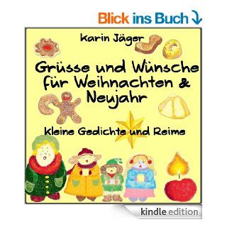 Grsse und Wnsche fr Weihnachten & Neujahr (Kleine Gedichte und Reime 1) eBook Karin Jger Kindle Shop