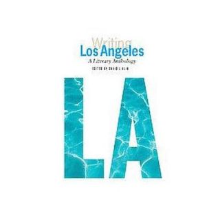 Writing Los Angeles ( Library of America) (Hardcover)
