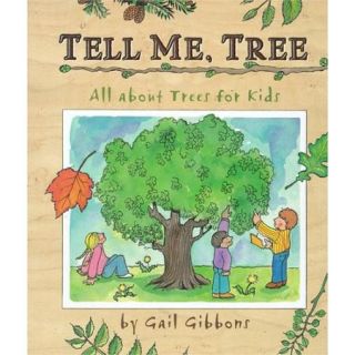 Tell Me, Tree All About Trees for Kids