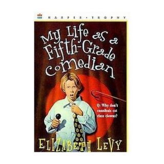 My Life As a Fifth Grade Comedian (Reprint) (Paperback)