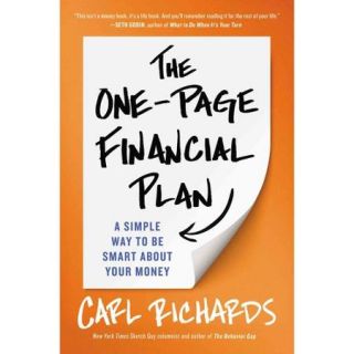 The One Page Financial Plan A Simple Way to Be Smart About Your Money