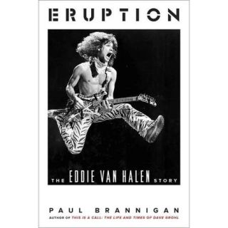 Eruption The Eddie Van Halen Story