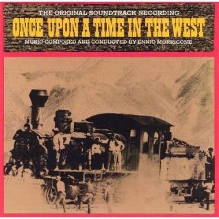 Once Upon a Time in the West (Original Soundtrack)