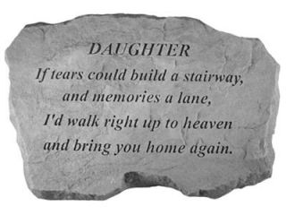 Kay Berry  Inc. 99420 Daughter If Tears Could Build A Stairway   Memorial   16 Inches x 10.5 Inches x 1.5 Inches