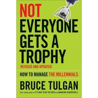 Not Everyone Gets a Trophy (Revised / Updated) (Hardcover)