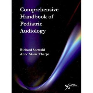 Comprehensive Handbook of Pediatric Audiology