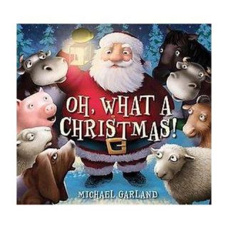 Oh, What a Christmas (Hardcover)