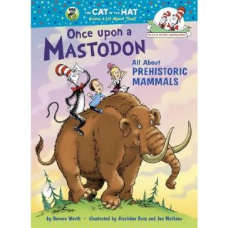 Once Upon a Mastodon ( Cat in the Hats Learning Library) (Hardcover