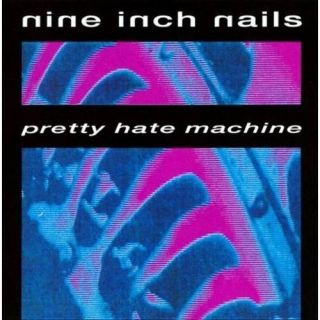 Pretty Hate Machine