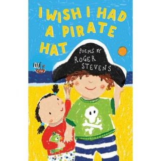 I Wish I Had a Pirate Hat Poems