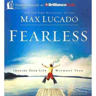 Fearless Imagine Your Life Without Fear